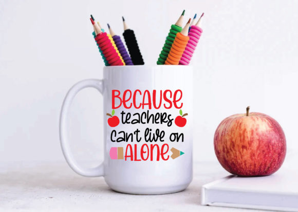 Because Teachers Can't Live on Alone Svg Review