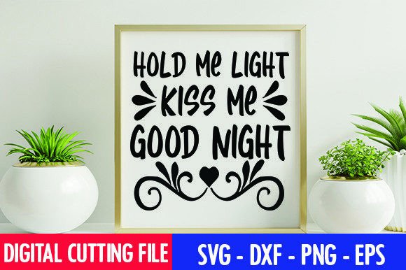 Hold Me Light, Kiss Me Good Night File Review