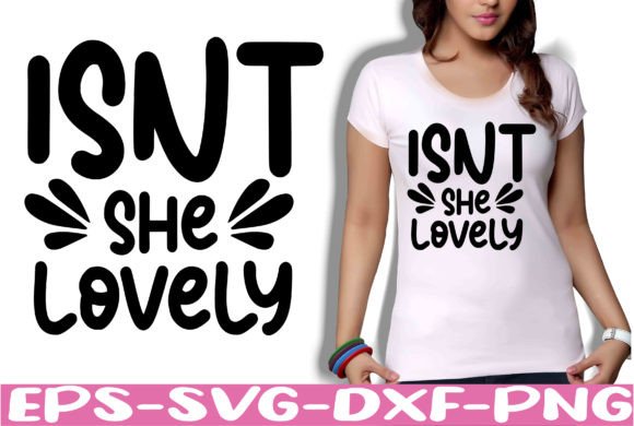Isnt She Lovely SVG: A Designer's Review