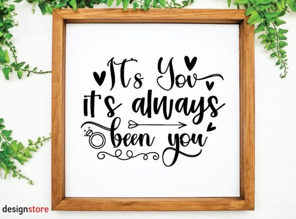 It's You It's Always Been You Svg Review