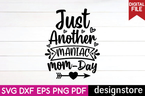 Just Another Maniac Mom-day Svg Review