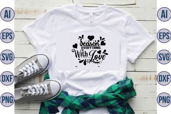 Season Everything with Love Svg Design Review