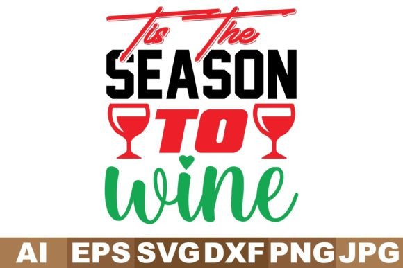 Tis the Season to Wine Svg Designs Review